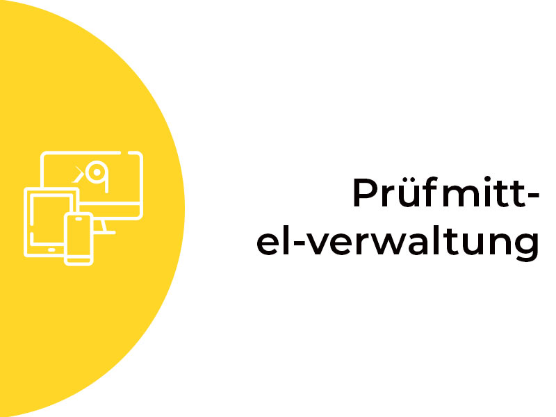 Prüfmittel-<br>verwaltung