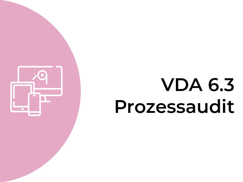 VDA 6.3 Prozessaudit